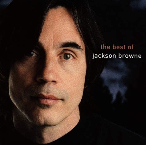 Jackson brown hits - Jackson Browne discography and songs: Music profile for Jackson Browne, born 9 October 1948. Genres: Singer-Songwriter, Pop Rock, Folk Rock. Albums include Late for the Sky, Running on Empty, and Jackson Browne [Saturate Before Using].